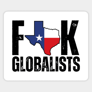 F**k globalists Magnet